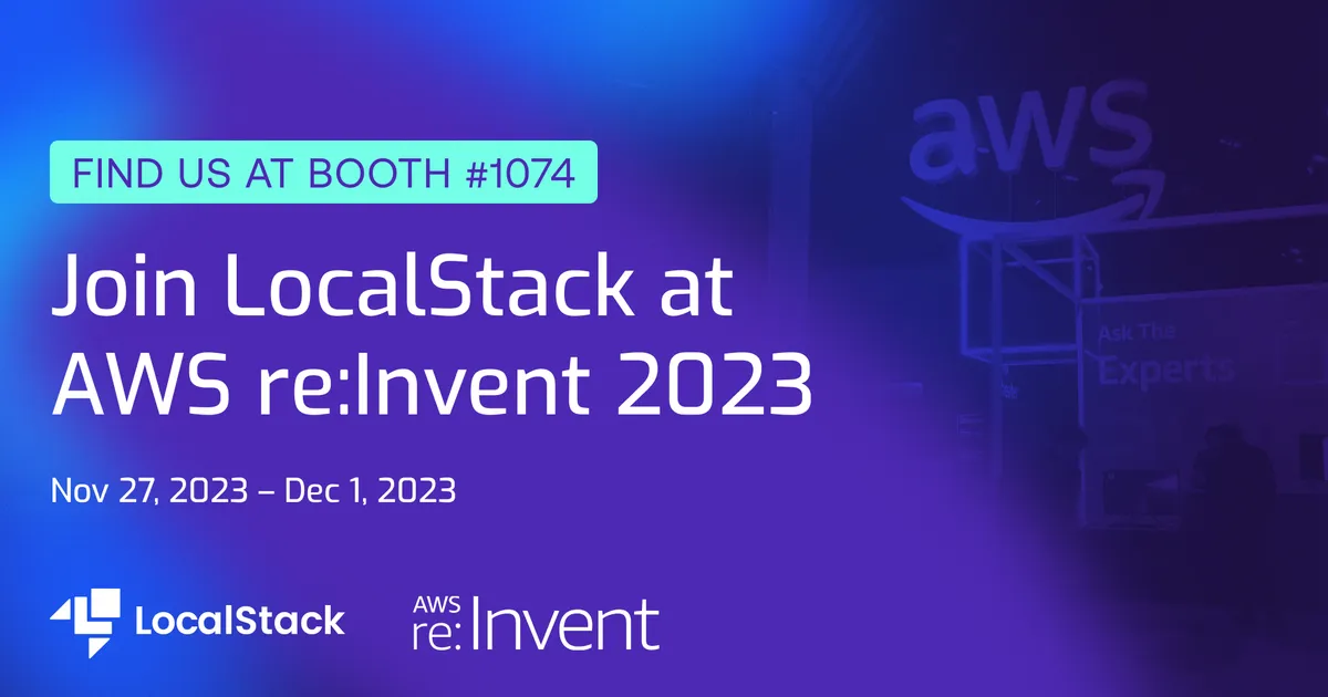 Join LocalStack at AWS re:Invent 2023