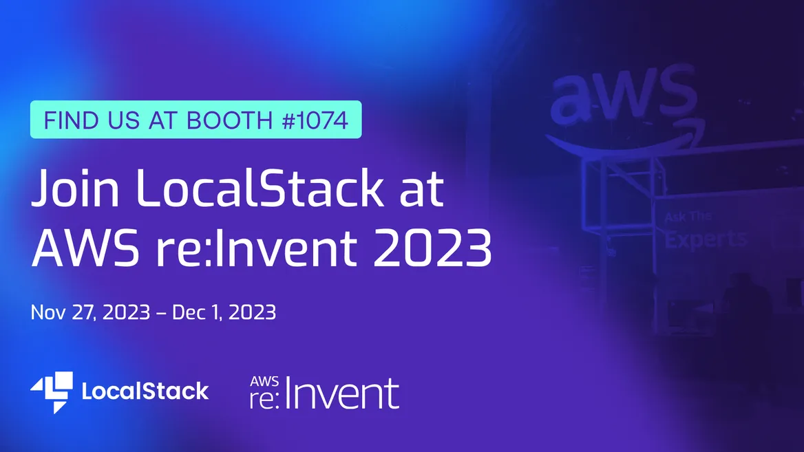 Join LocalStack at AWS re:Invent 2023