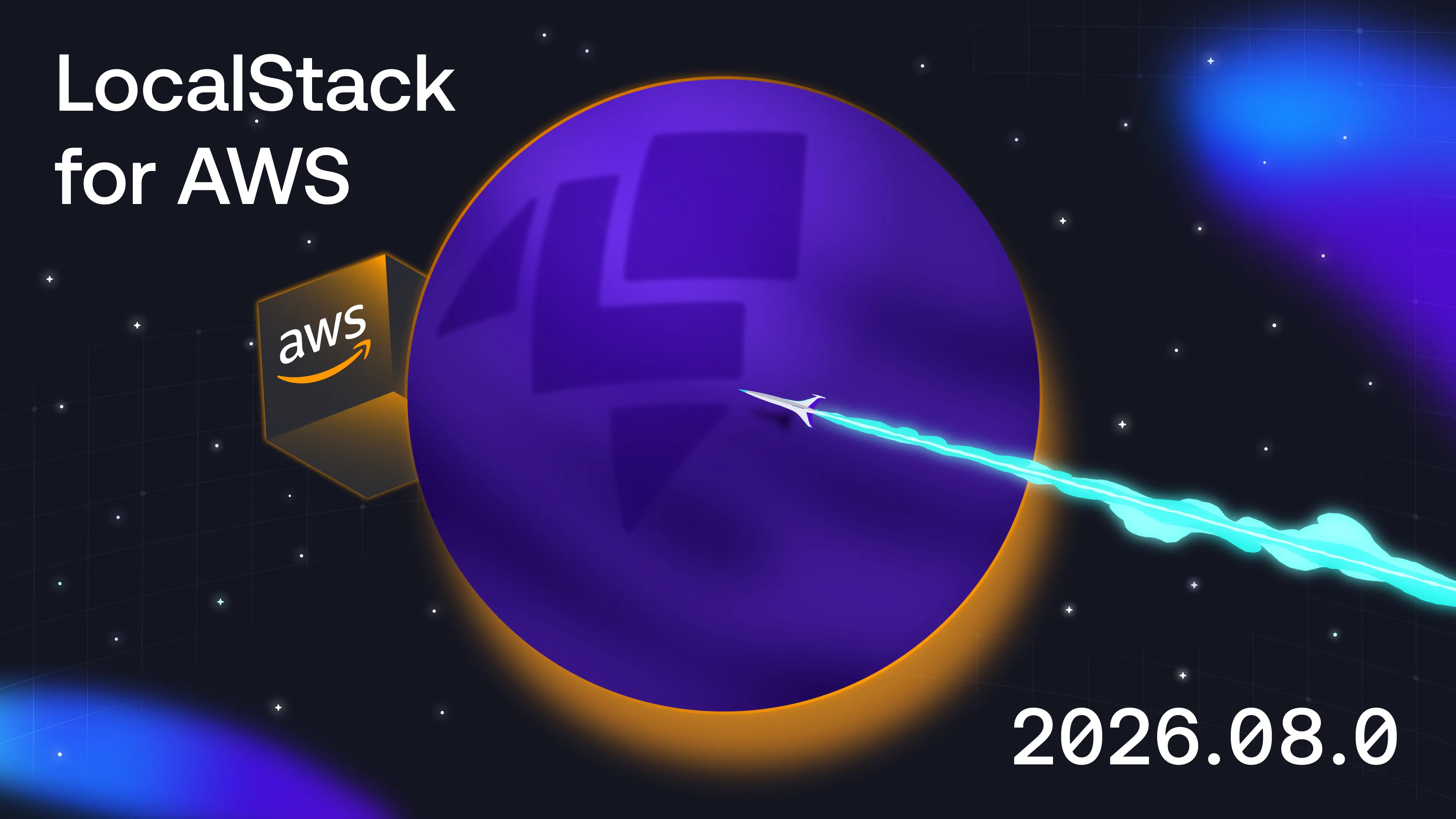 Announcing the LocalStack for AWS 2026.08.0 Release