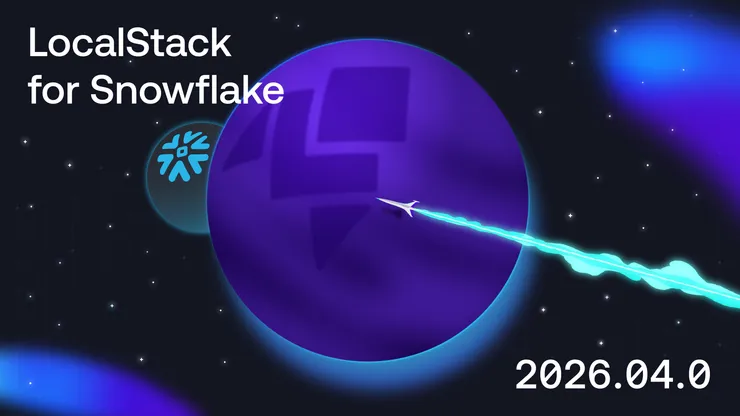 Announcing the LocalStack for Snowflake 2026.04.0 Release